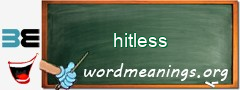 WordMeaning blackboard for hitless